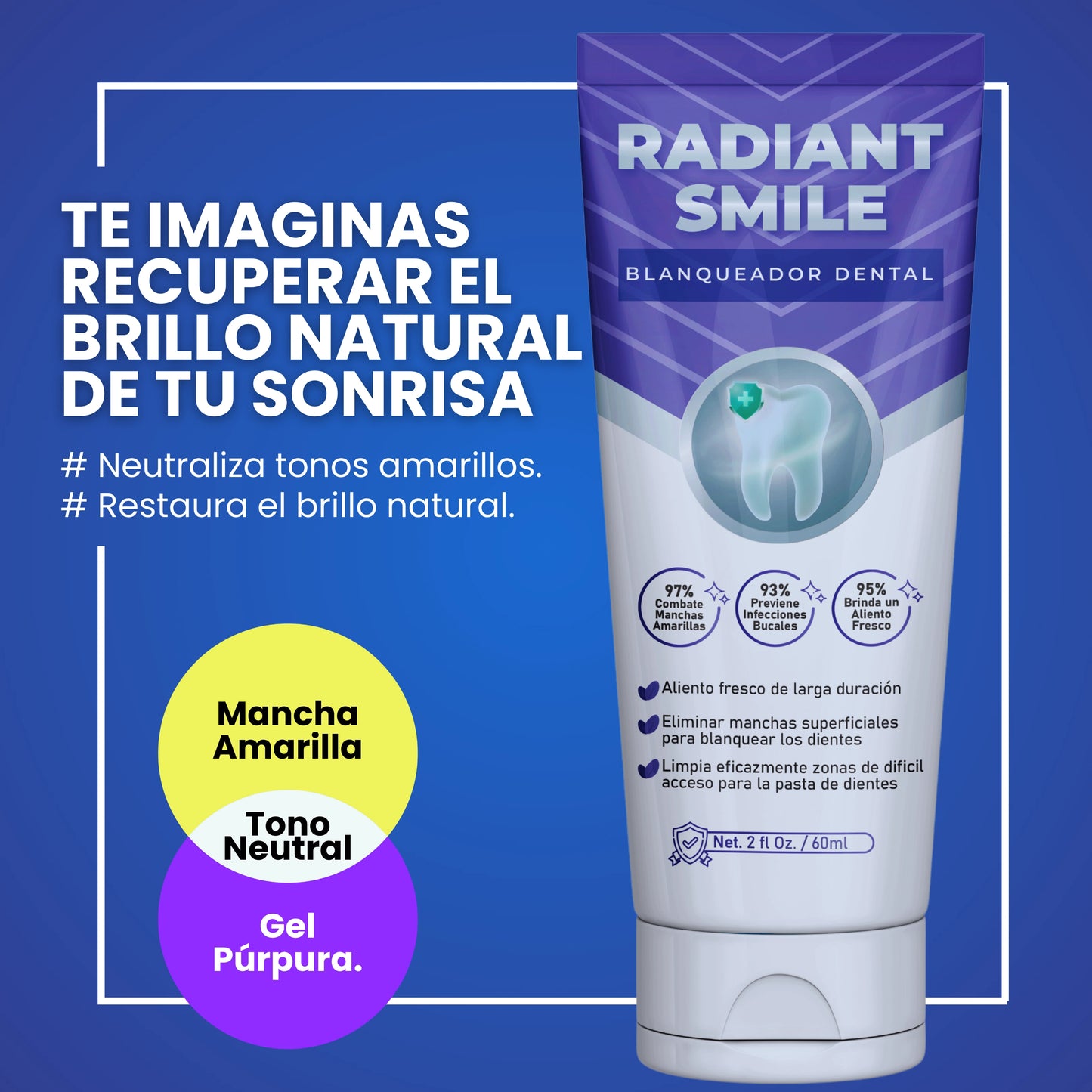 Radiant Smile® (Crema dental blanqueadora)